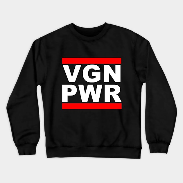 Vgn Pwr Crewneck Sweatshirt by thriftjd